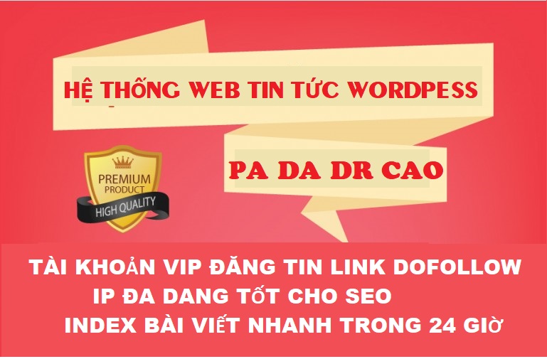 Tài Khoan Vip Dang Tin Dofollow